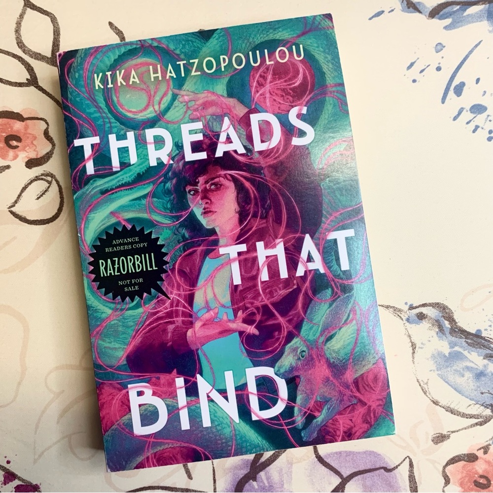 💜 Threads That Bind by Kika Hatzopoulou ARC